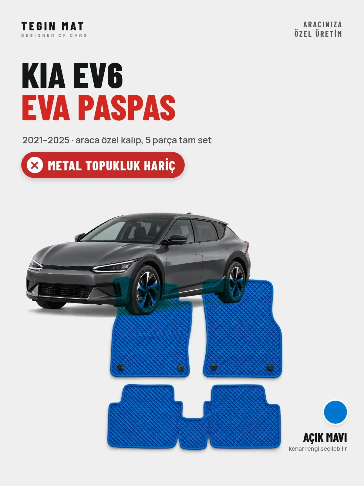 Kia EV6 EVA Oto Paspas Tam Set (2021–2025) Açık Mavi – Metal Topukluk Hariç (1)