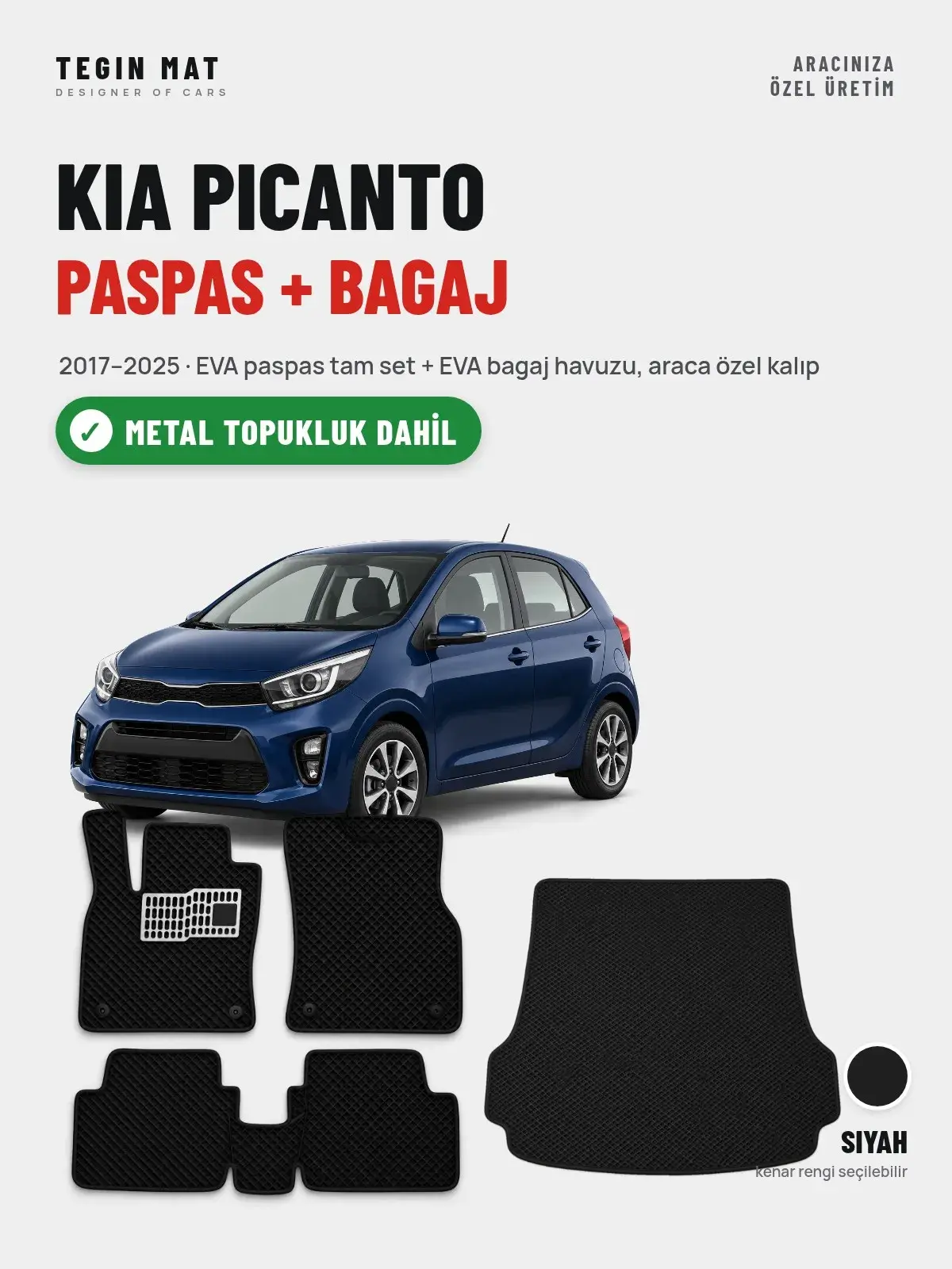 Kia Picanto EVA Paspas + Bagaj Havuzu Seti (2017–2025) Siyah – Metal Topukluk Dahil (1)