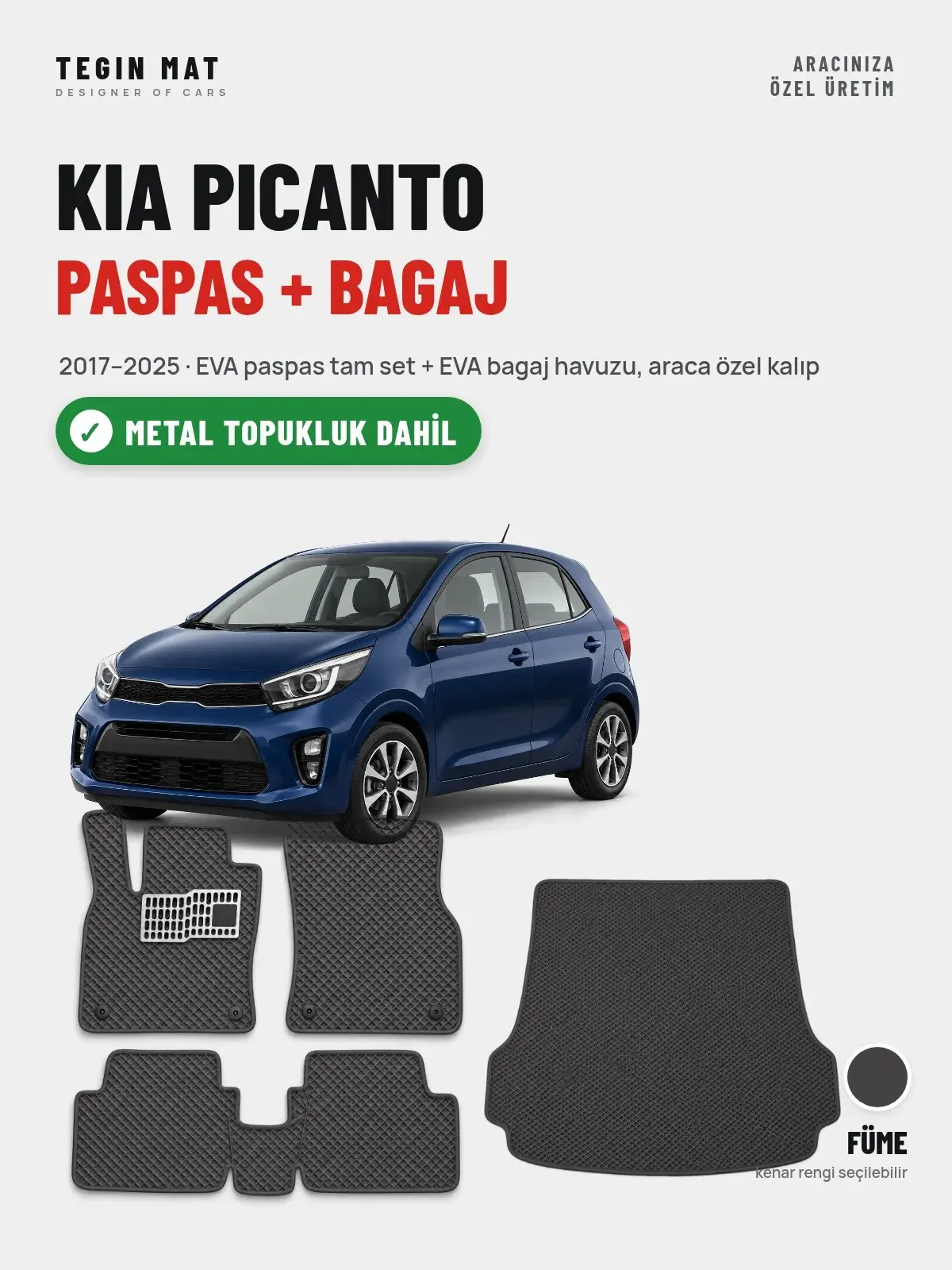 Kia Picanto EVA Paspas + Bagaj Havuzu Seti (2017–2025) Füme – Metal Topukluk Dahil (1)