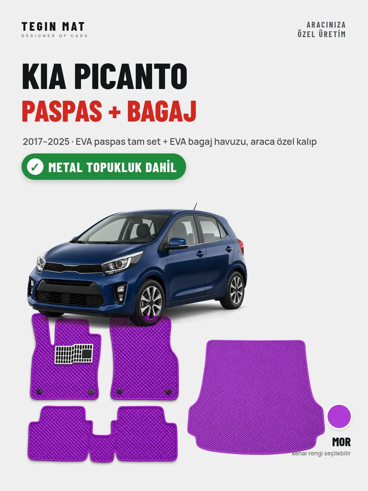 Kia Picanto EVA Paspas + Bagaj Havuzu Seti (2017–2025) Mor – Metal Topukluk Dahil (1)