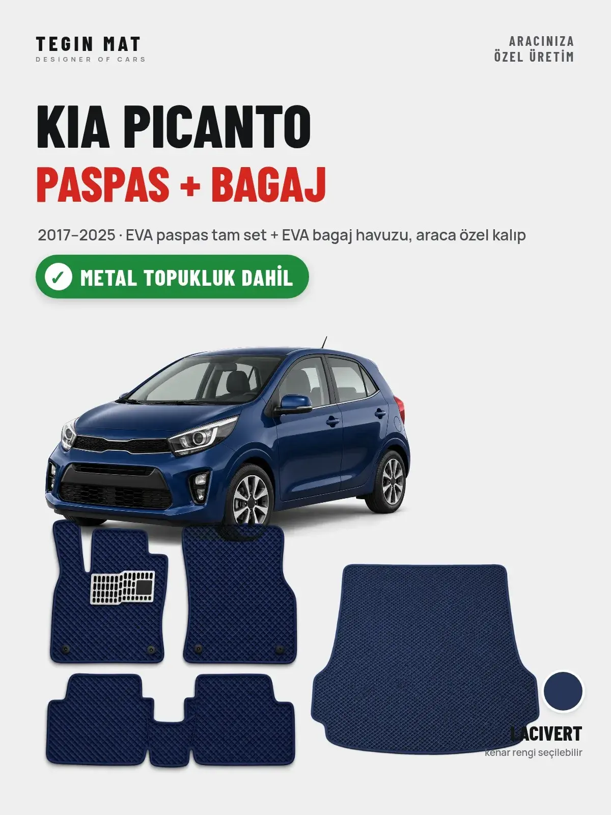Kia Picanto EVA Paspas + Bagaj Havuzu Seti (2017–2025) Lacivert – Metal Topukluk Dahil (1)