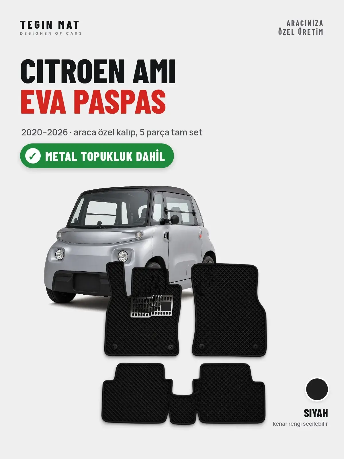 Citroen Ami EVA Oto Paspas Tam Set (2020–2026) Siyah – Metal Topukluk Dahil (1)