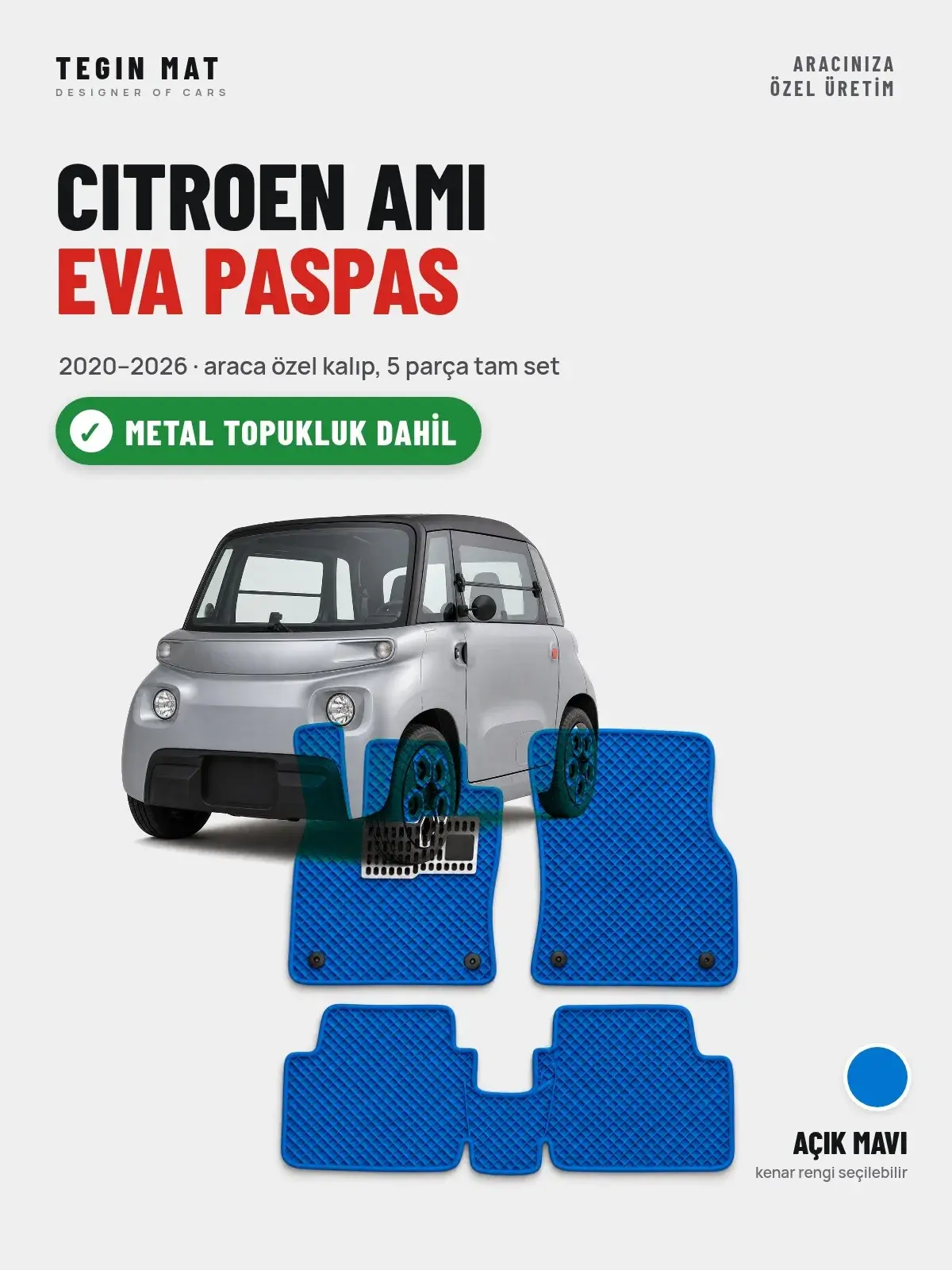 Citroen Ami EVA Oto Paspas Tam Set (2020–2026) Açık Mavi – Metal Topukluk Dahil (1)