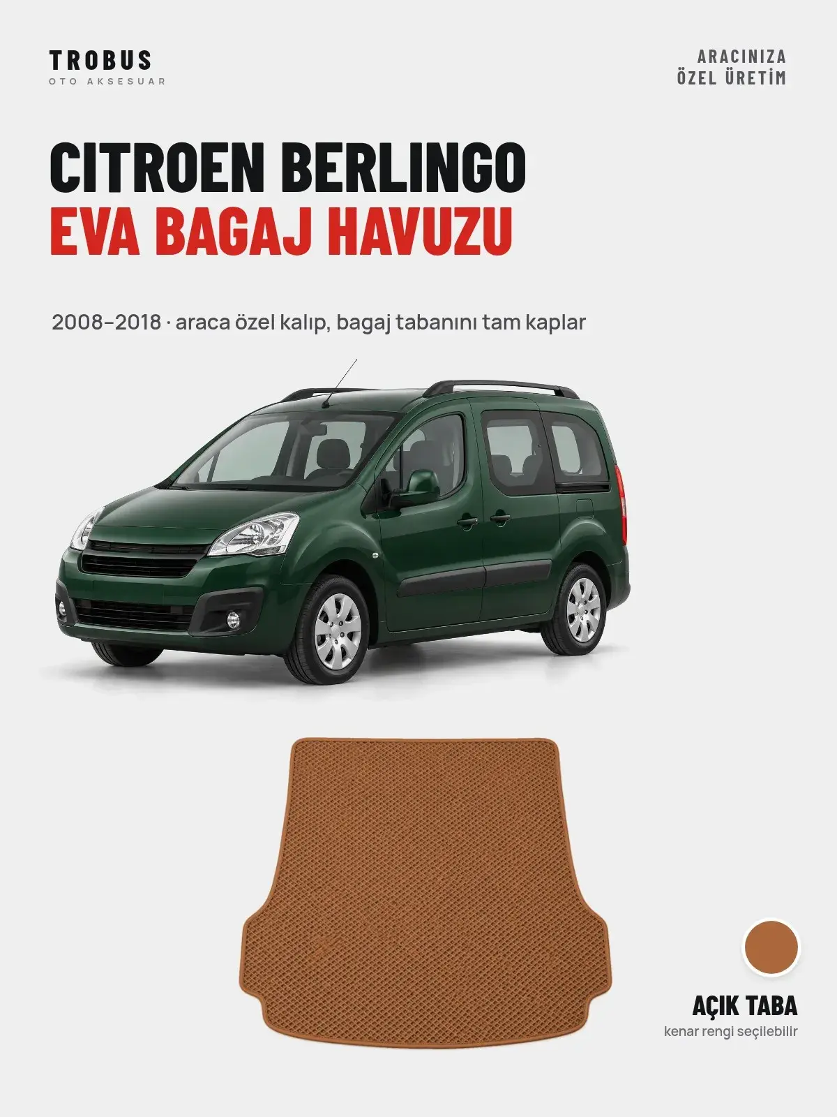 Citroen Berlingo EVA Bagaj Havuzu (2008–2018) Açık Taba – Araca Özel Kalıp (1)