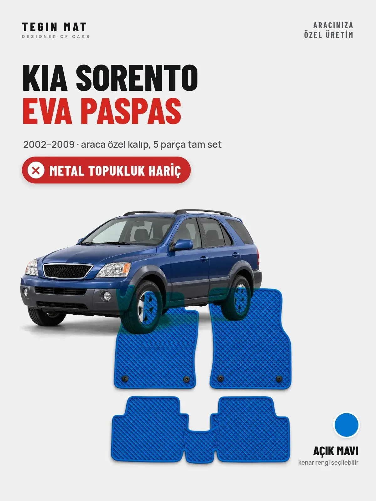 Kia Sorento EVA Oto Paspas Tam Set (2002–2009) Açık Mavi – Metal Topukluk Hariç (1)