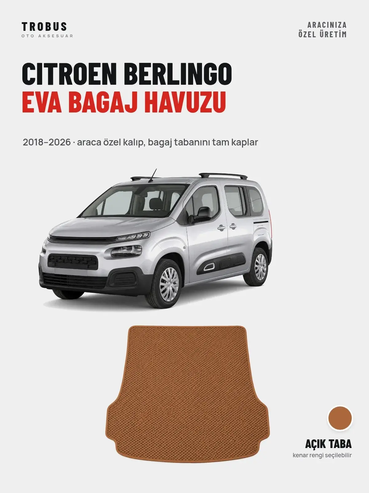 Citroen Berlingo EVA Bagaj Havuzu (2018–2026) Açık Taba – Araca Özel Kalıp (1)