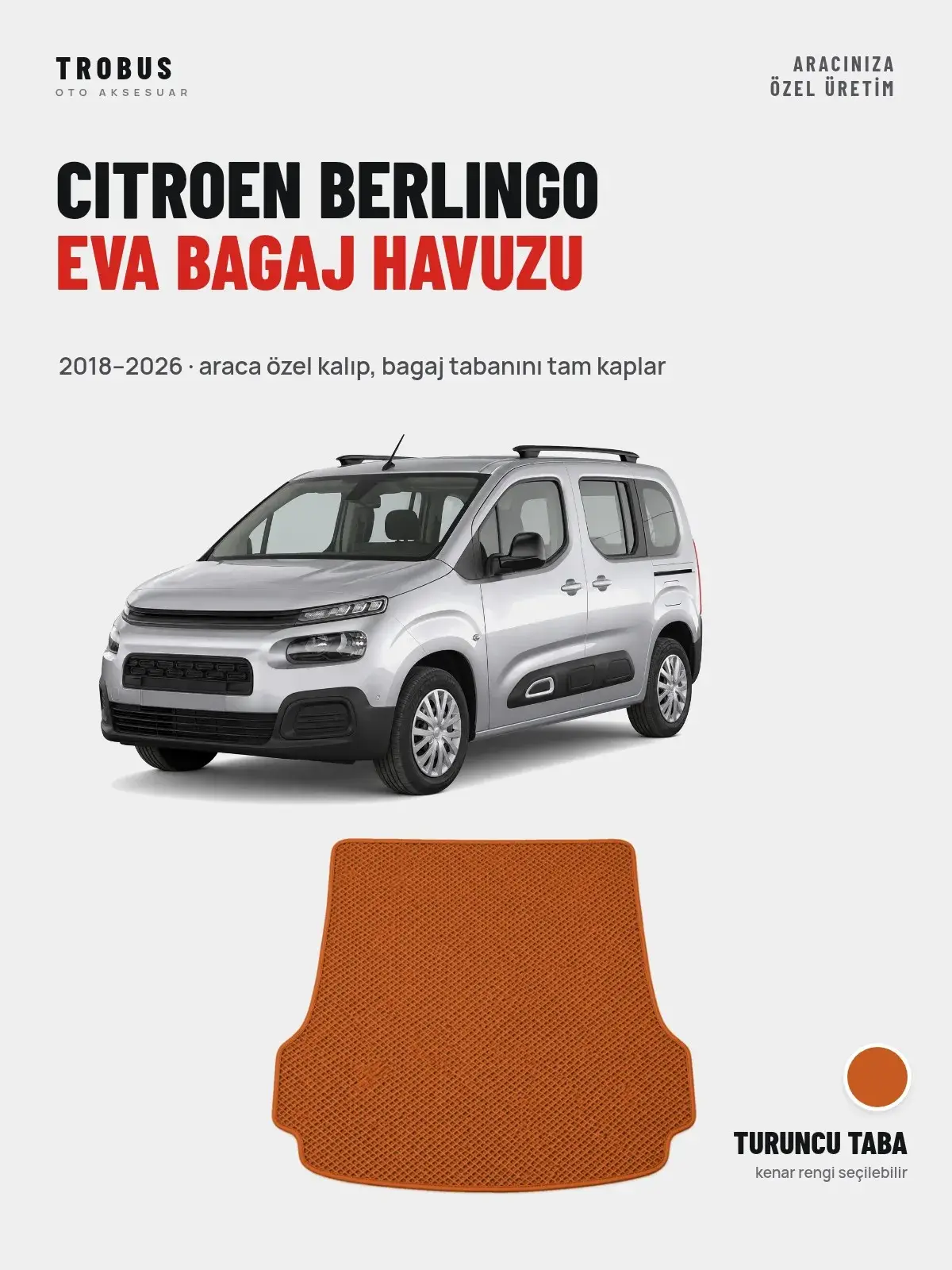Citroen Berlingo EVA Bagaj Havuzu (2018–2026) Turuncu Taba – Araca Özel Kalıp (1)