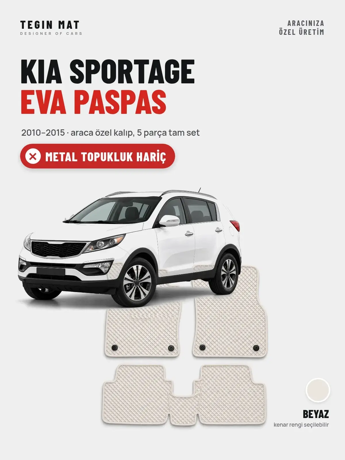 Kia Sportage EVA Oto Paspas Tam Set (2010–2015) Beyaz – Metal Topukluk Hariç (1)