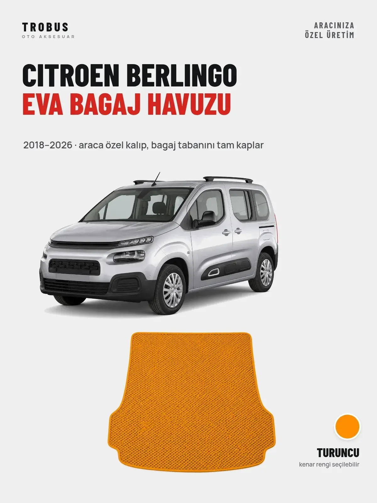 Citroen Berlingo EVA Bagaj Havuzu (2018–2026) Turuncu – Araca Özel Kalıp (1)