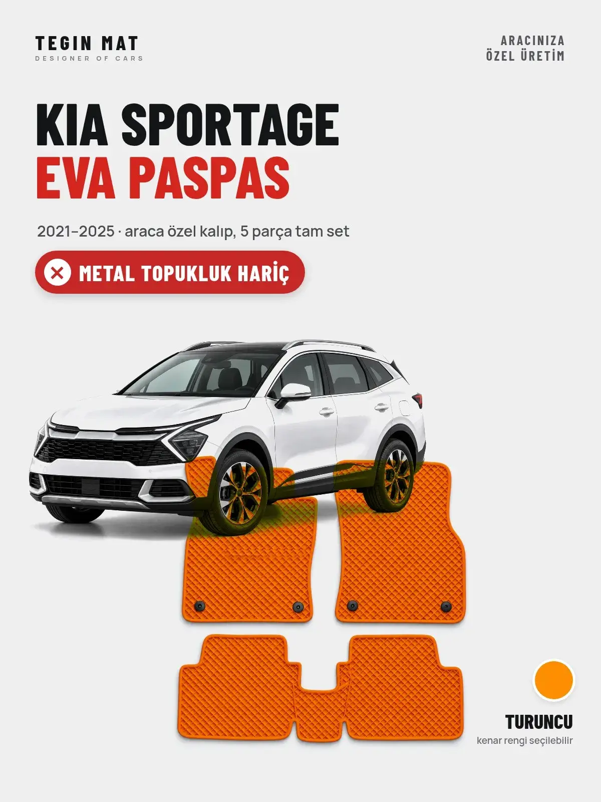 Kia Sportage EVA Oto Paspas Tam Set (2021–2025) Turuncu – Metal Topukluk Hariç (1)
