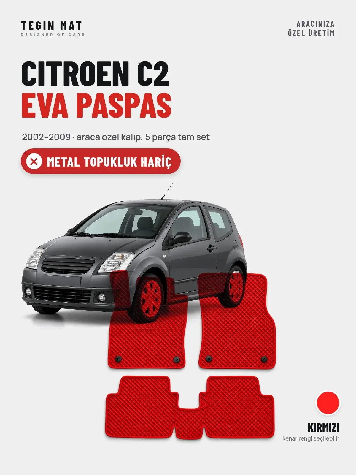 Citroen C2 EVA Oto Paspas Tam Set (2002–2009) Kırmızı – Metal Topukluk Hariç (1)