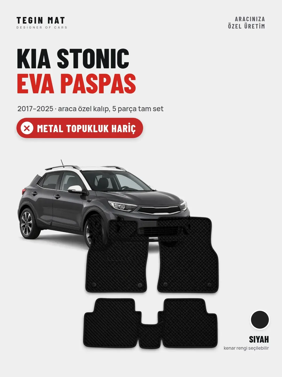 Kia Stonic EVA Oto Paspas Tam Set (2017–2025) Siyah – Metal Topukluk Hariç (1)