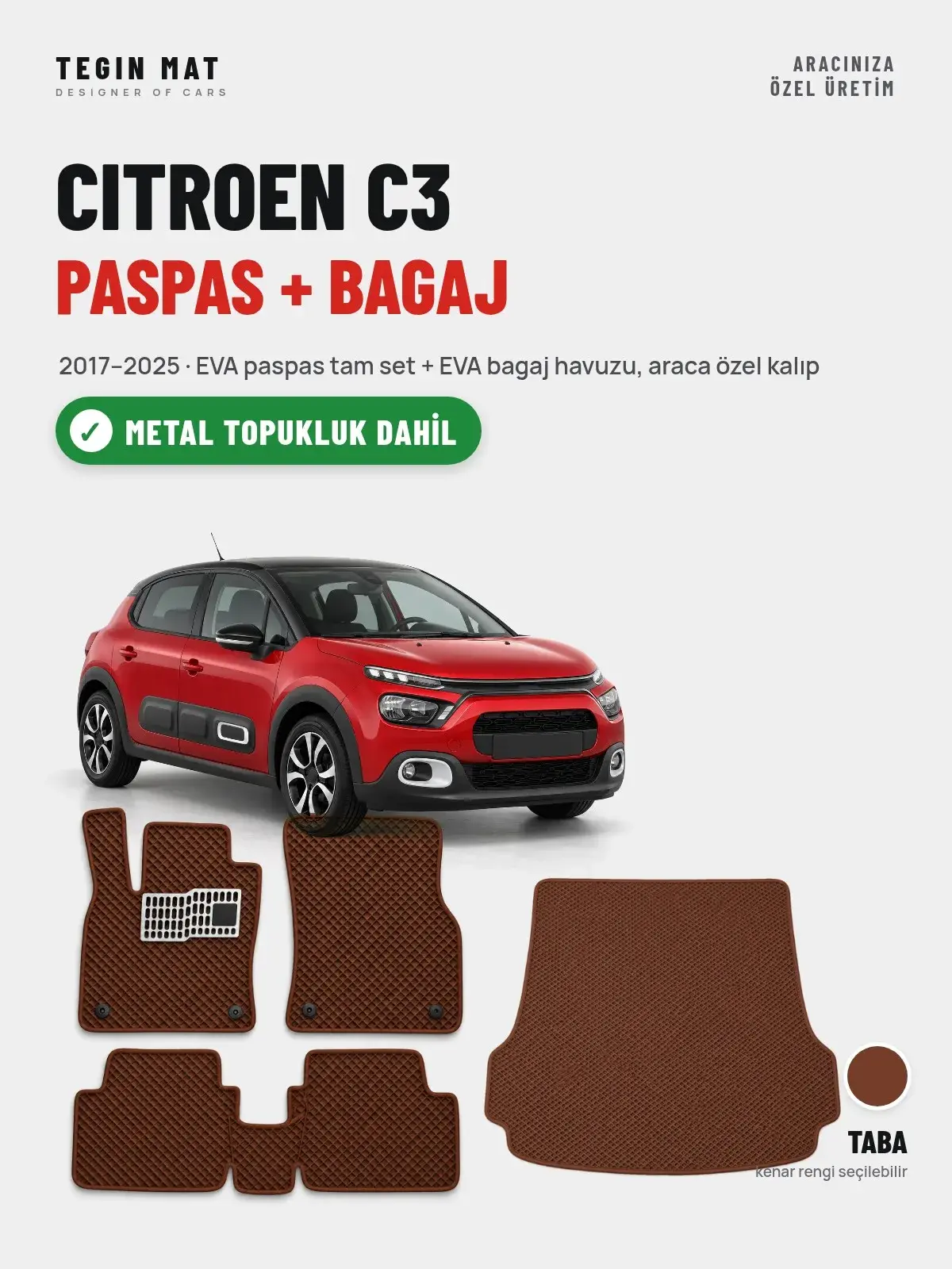 Citroen C3 EVA Paspas + Bagaj Havuzu Seti (2017–2025) Taba – Metal Topukluk Dahil (1)