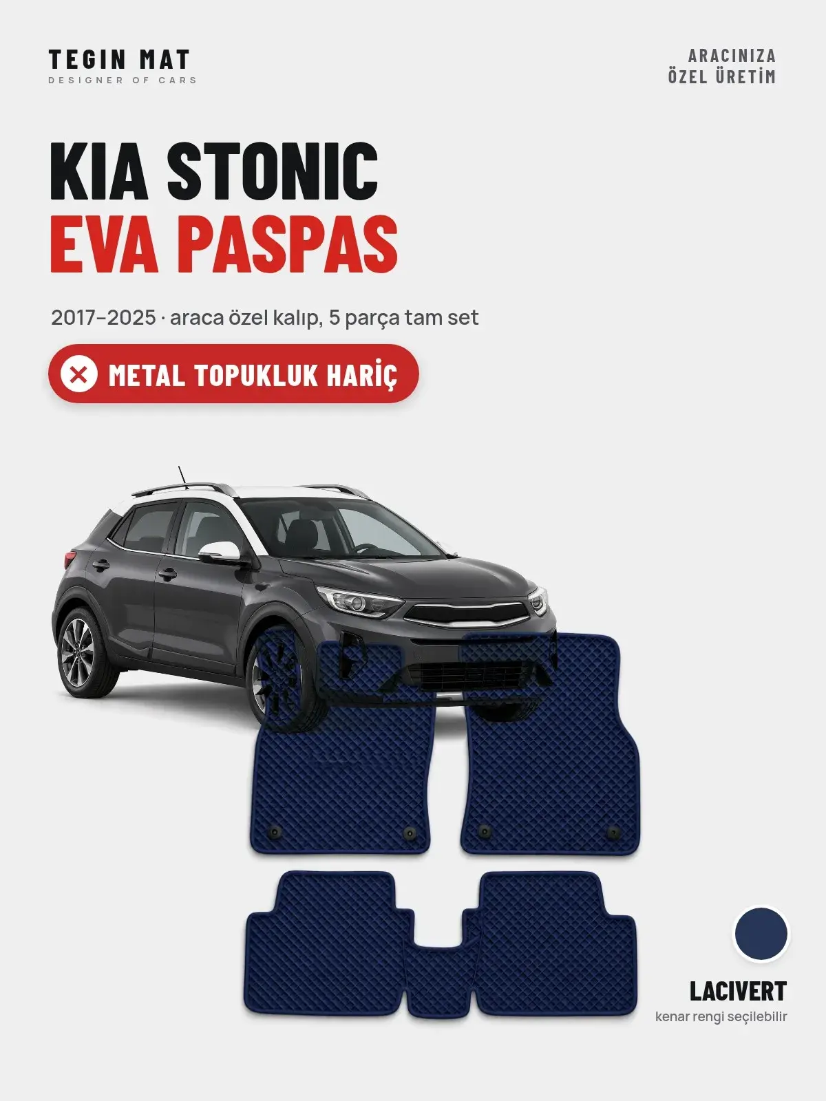 Kia Stonic EVA Oto Paspas Tam Set (2017–2025) Lacivert – Metal Topukluk Hariç (1)