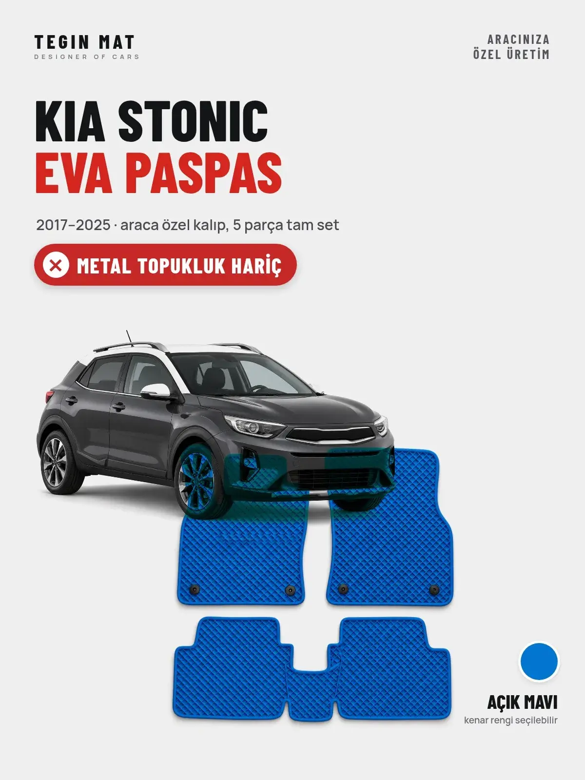 Kia Stonic EVA Oto Paspas Tam Set (2017–2025) Açık Mavi – Metal Topukluk Hariç (1)