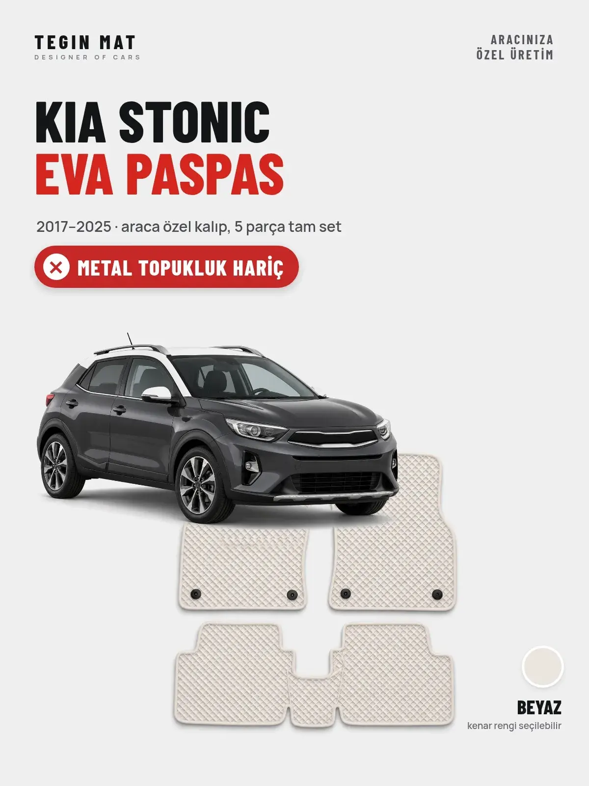 Kia Stonic EVA Oto Paspas Tam Set (2017–2025) Beyaz – Metal Topukluk Hariç (1)