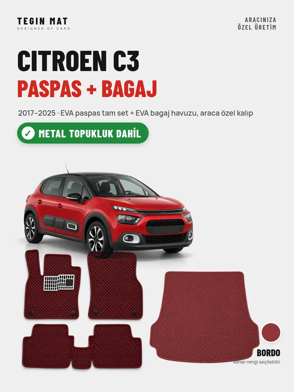 Citroen C3 EVA Paspas + Bagaj Havuzu Seti (2017–2025) Bordo – Metal Topukluk Dahil (1)