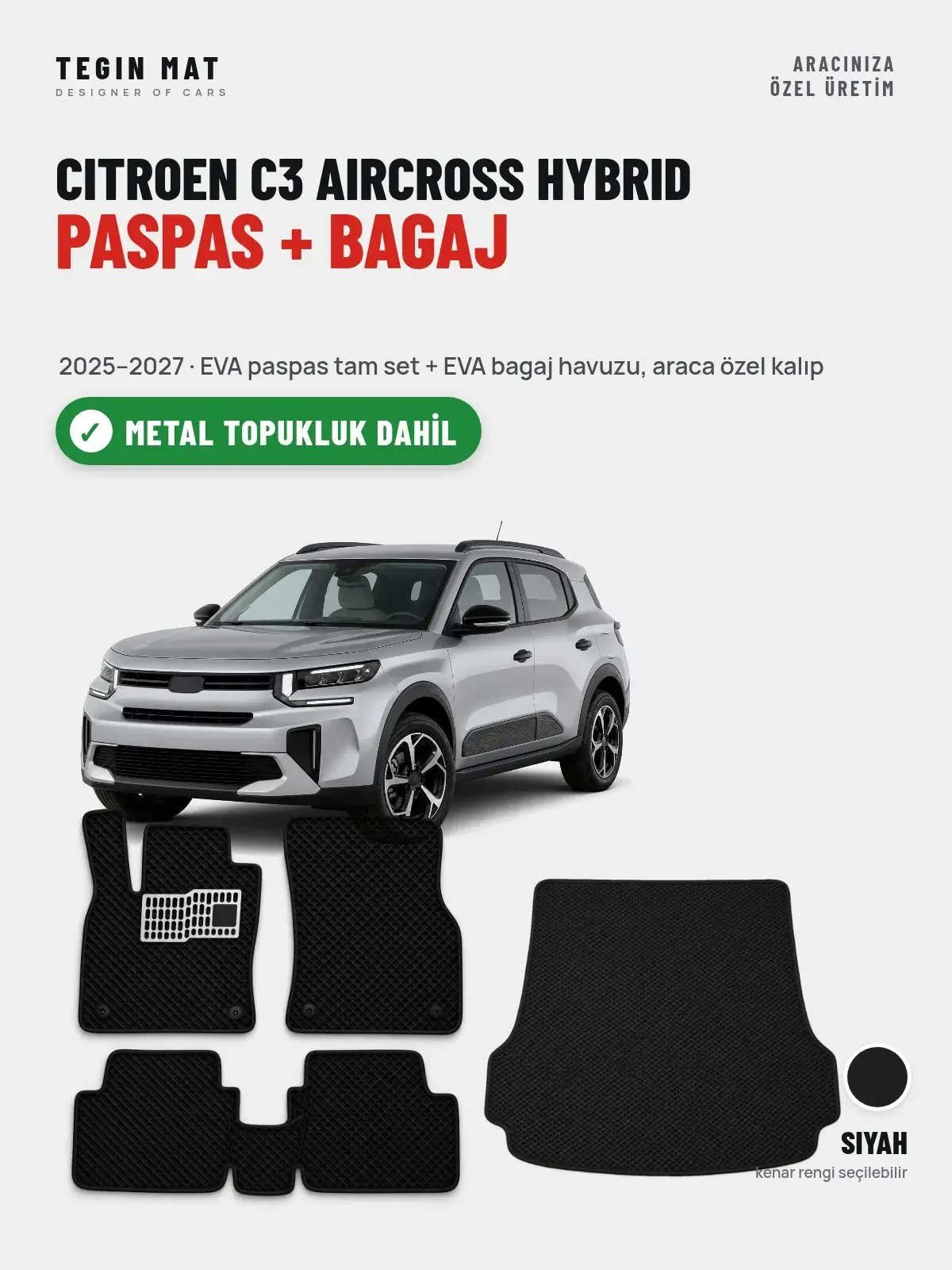 Citroen C3 Aircross Hybrid EVA Paspas + Bagaj Havuzu Seti (2025–2027) Siyah – Metal Topukluk Dahil (1)