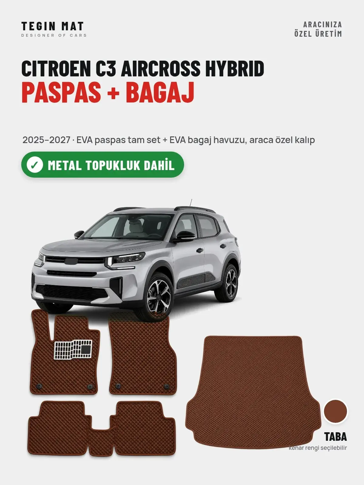 Citroen C3 Aircross Hybrid EVA Paspas + Bagaj Havuzu Seti (2025–2027) Taba – Metal Topukluk Dahil (1)
