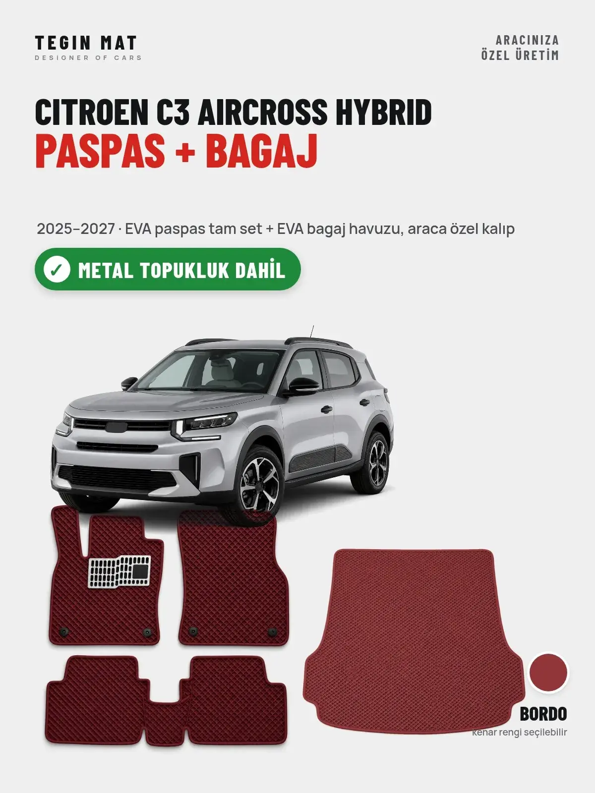 Citroen C3 Aircross Hybrid EVA Paspas + Bagaj Havuzu Seti (2025–2027) Bordo – Metal Topukluk Dahil (1)