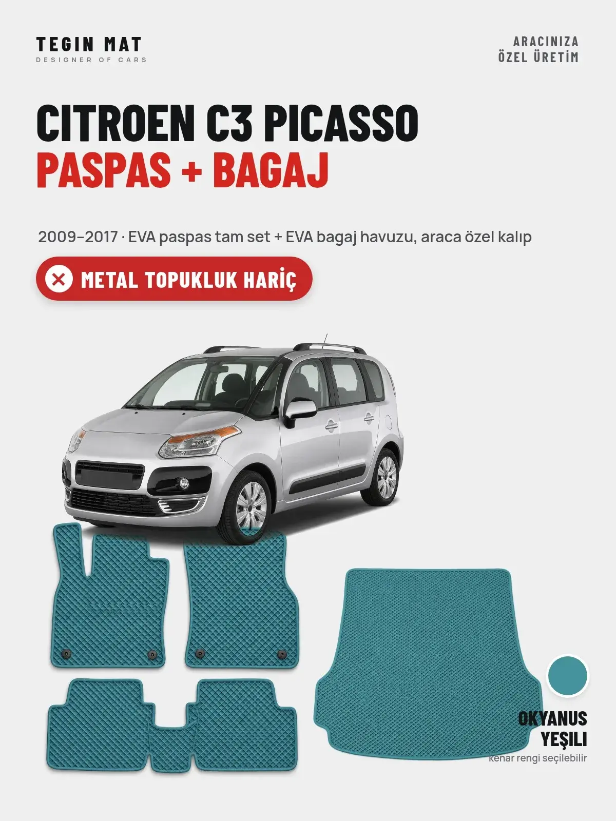Citroen C3 Picasso EVA Paspas + Bagaj Havuzu Seti (2009–2017) Okyanus Yeşili – Metal Topukluk Hariç (1)