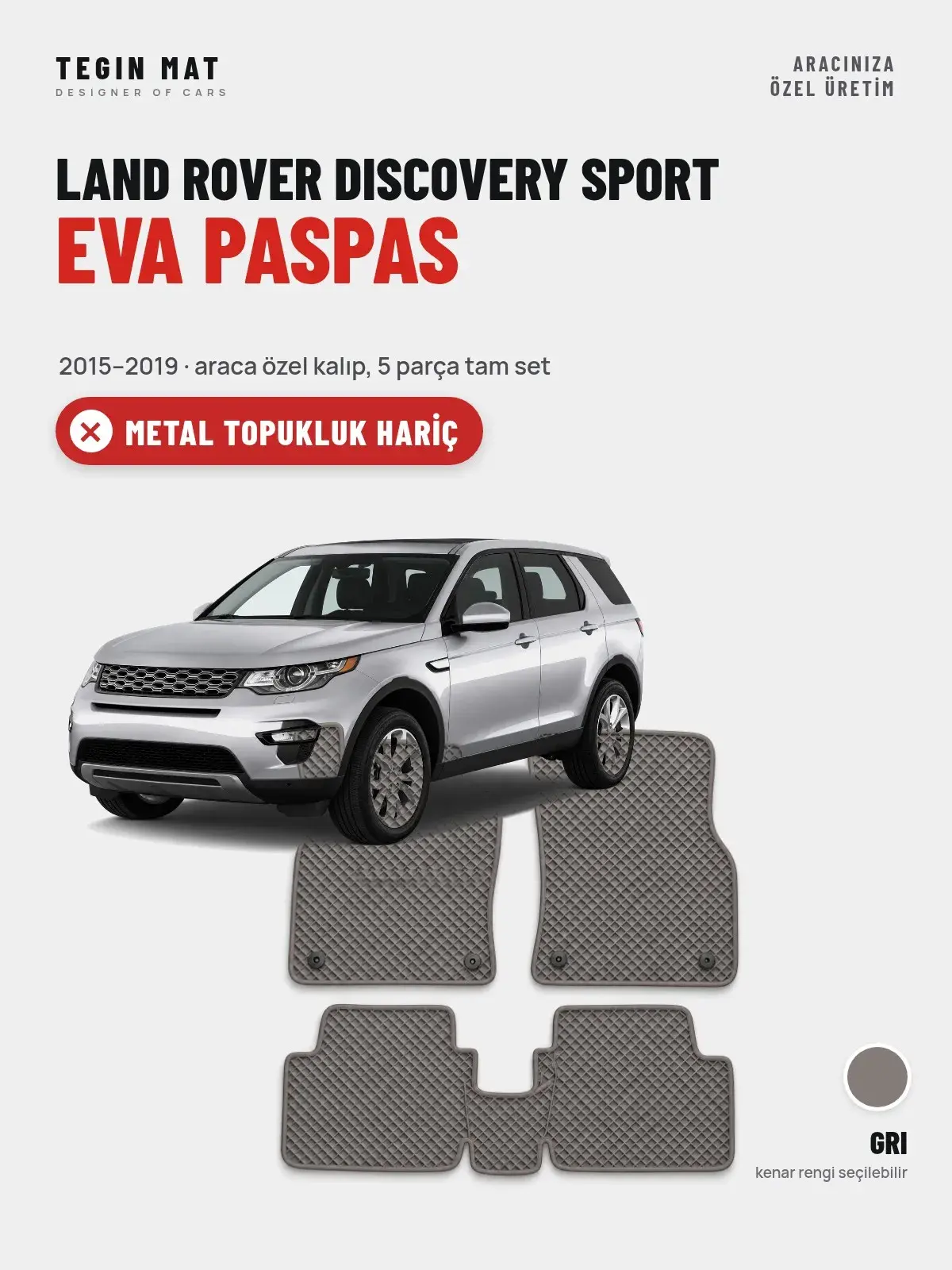 Land Rover Discovery Sport EVA Oto Paspas Tam Set (2015–2019) Gri – Metal Topukluk Hariç (1)
