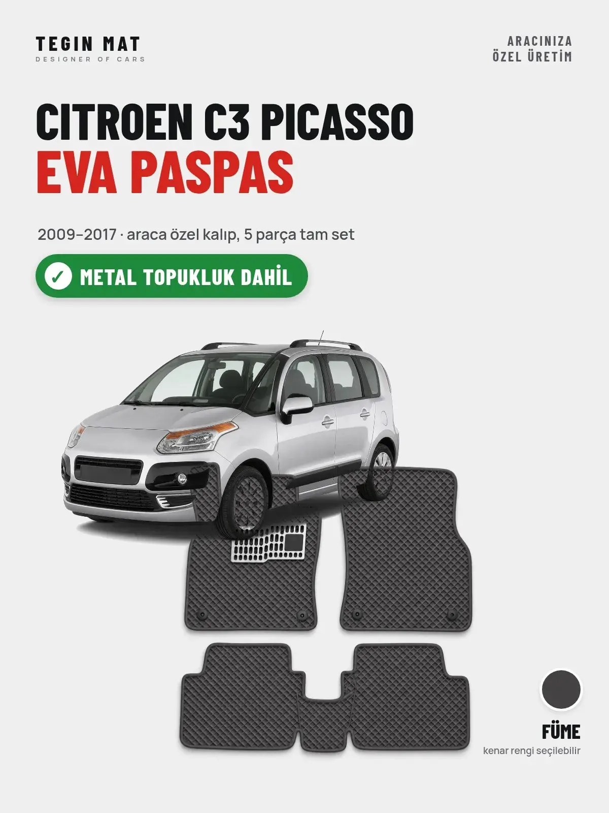 Citroen C3 Picasso EVA Oto Paspas Tam Set (2009–2017) Füme – Metal Topukluk Dahil (1)
