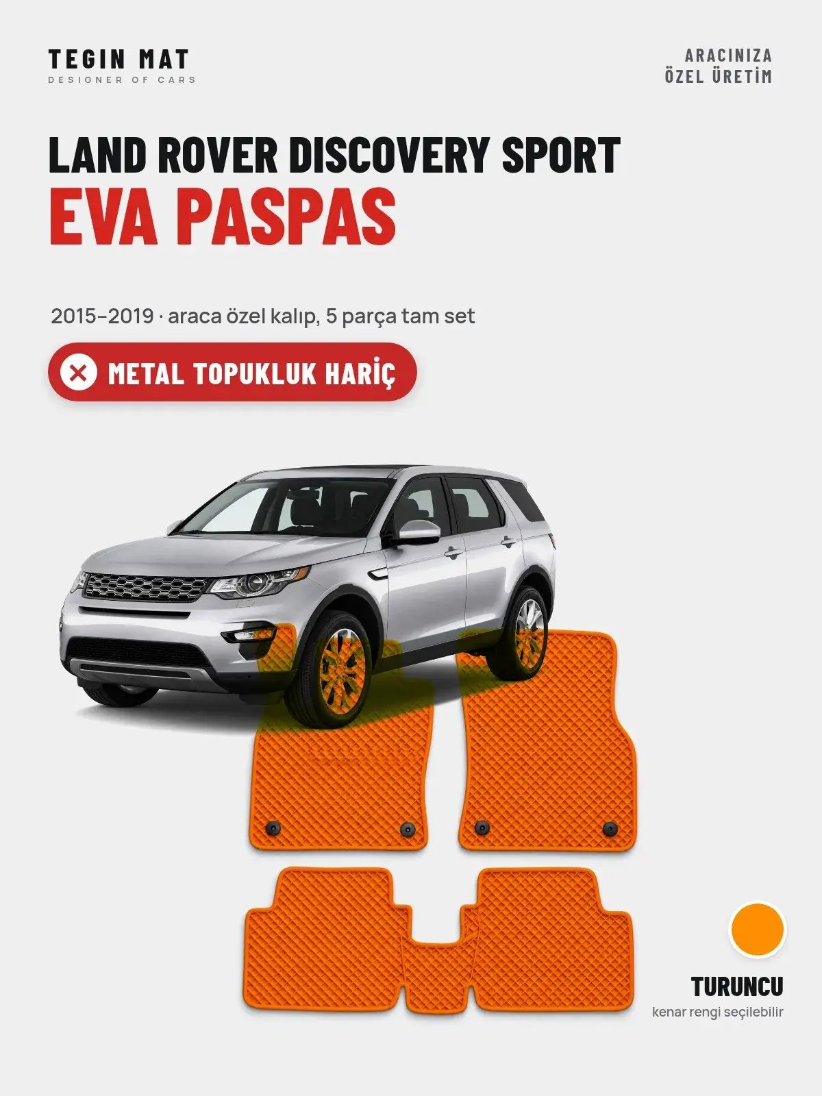 Land Rover Discovery Sport EVA Oto Paspas Tam Set (2015–2019) Turuncu – Metal Topukluk Hariç (1)