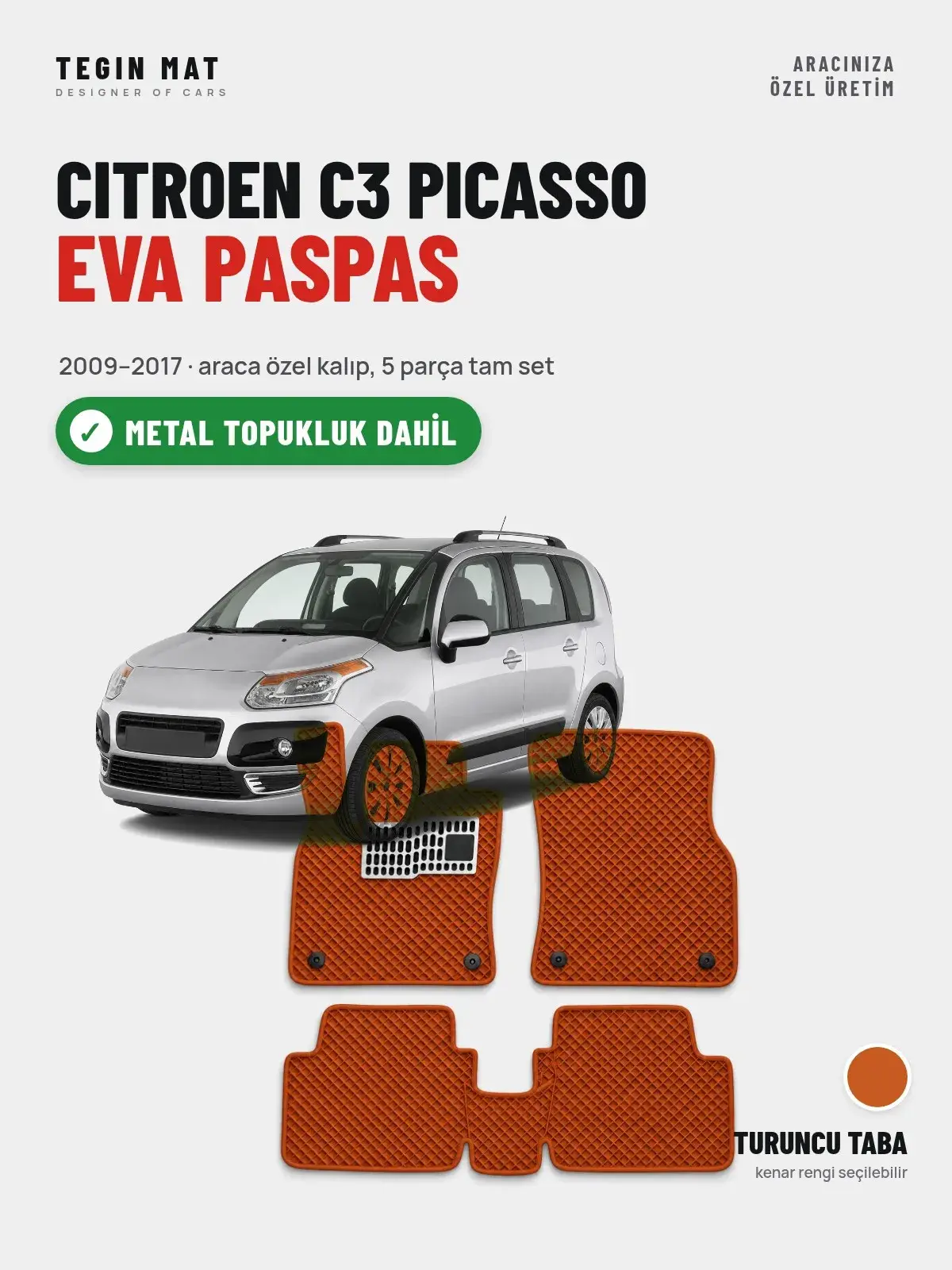 Citroen C3 Picasso EVA Oto Paspas Tam Set (2009–2017) Turuncu Taba – Metal Topukluk Dahil (1)
