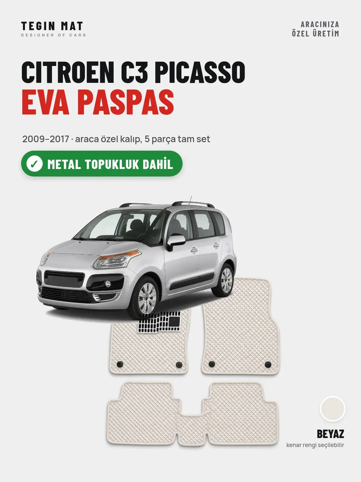 Citroen C3 Picasso EVA Oto Paspas Tam Set (2009–2017) Beyaz – Metal Topukluk Dahil (1)