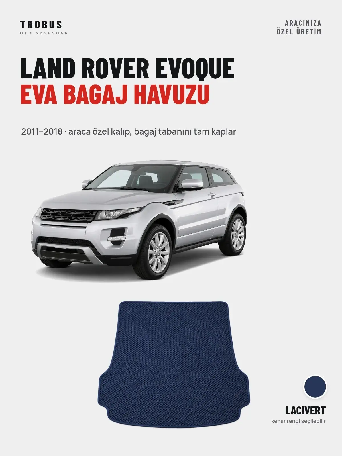 Land Rover Evoque EVA Bagaj Havuzu (2011–2018) Lacivert – Araca Özel Kalıp (1)