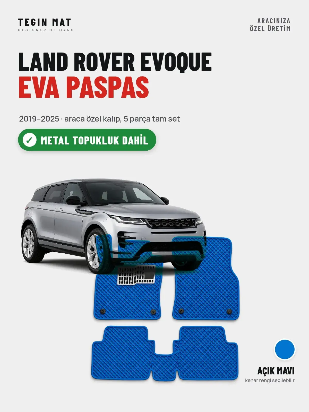 Land Rover Evoque EVA Oto Paspas Tam Set (2019–2025) Açık Mavi – Metal Topukluk Dahil (1)