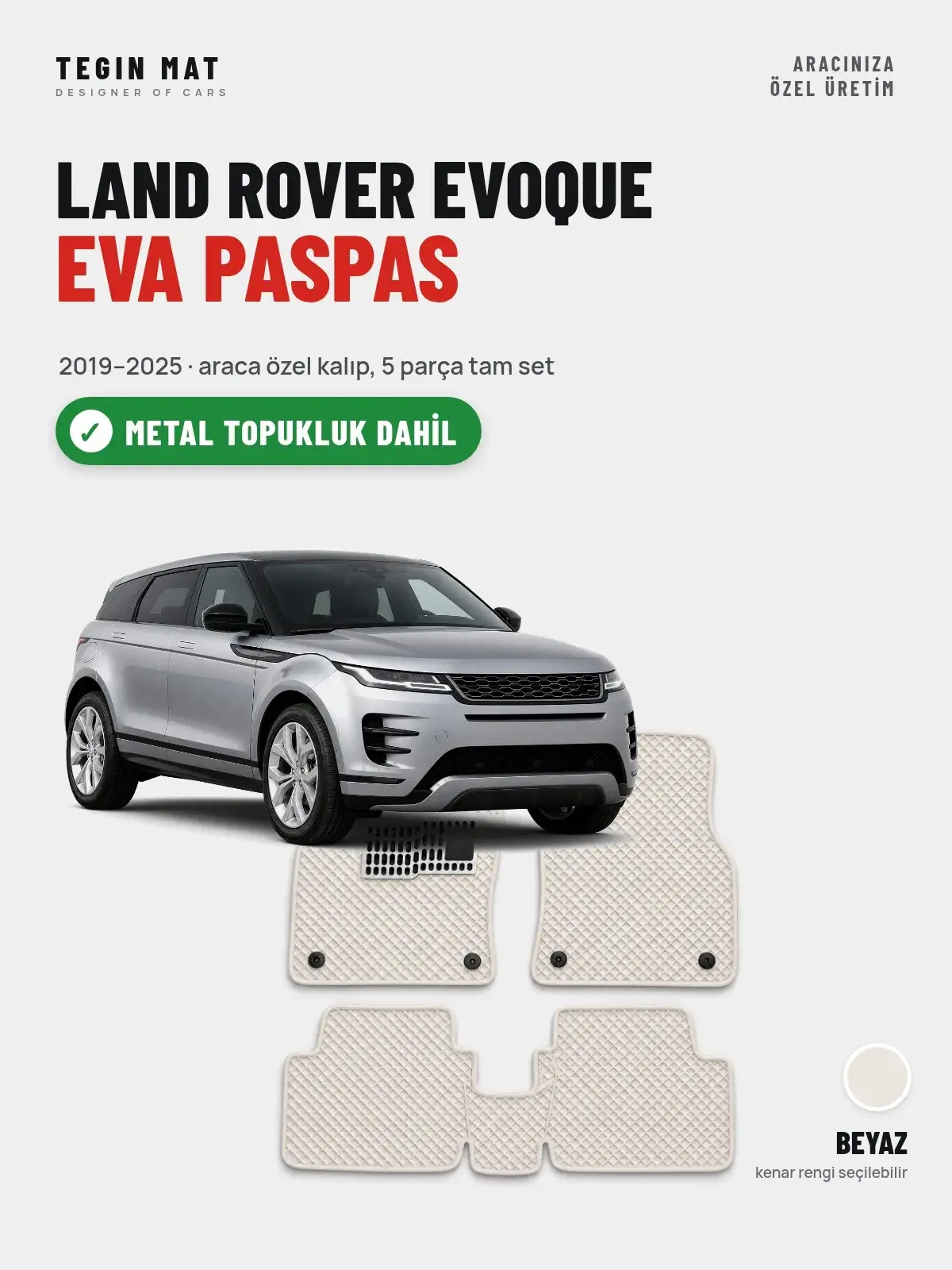 Land Rover Evoque EVA Oto Paspas Tam Set (2019–2025) Beyaz – Metal Topukluk Dahil (1)