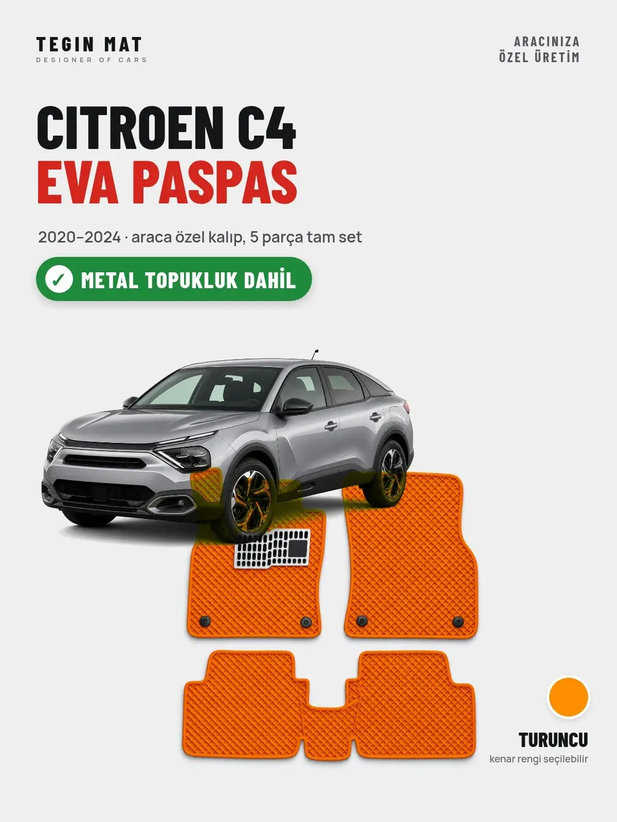 Citroen C4 EVA Oto Paspas Tam Set (2020–2024) Turuncu – Metal Topukluk Dahil (1)