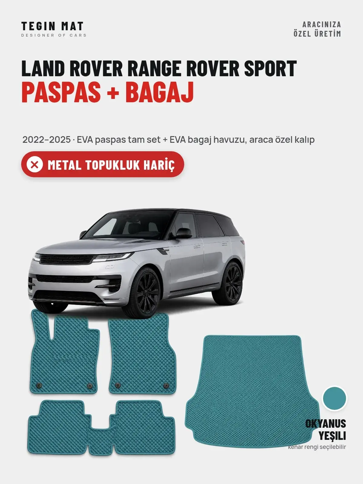 Land Rover Range Rover Sport EVA Paspas + Bagaj Havuzu Seti (2022–2025) Okyanus Yeşili – Metal Topukluk Hariç (1)