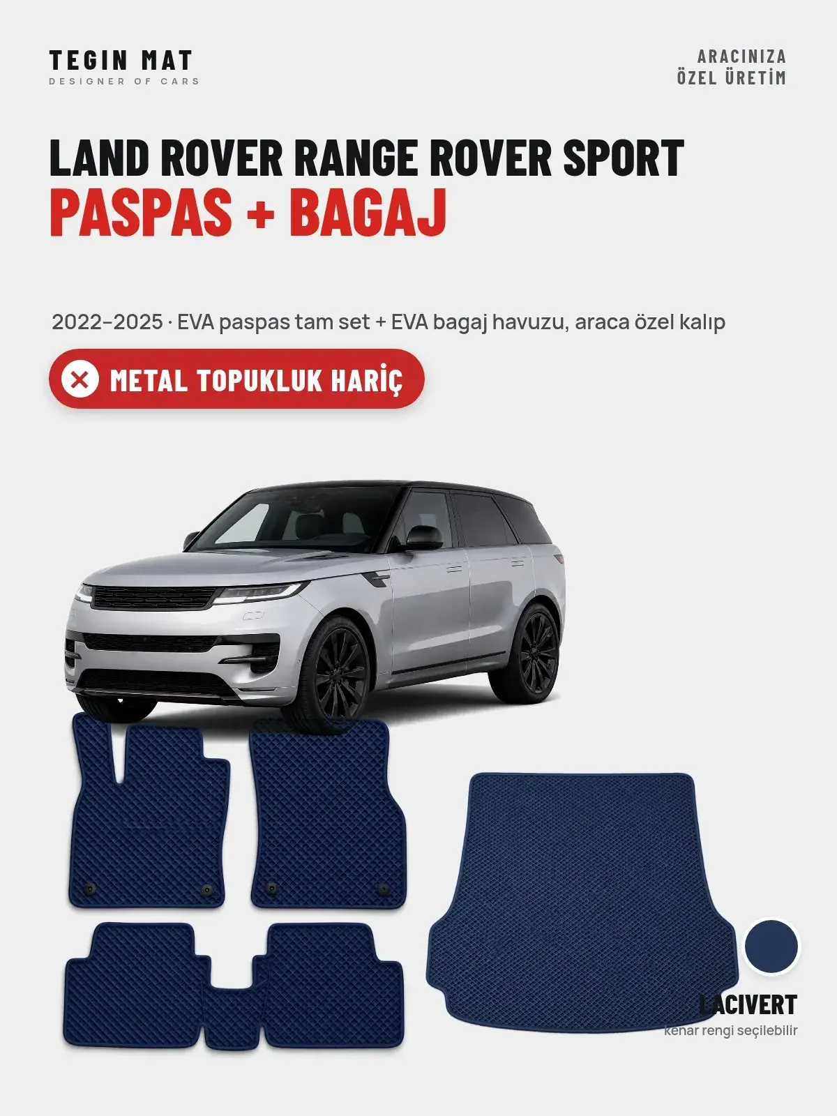 Land Rover Range Rover Sport EVA Paspas + Bagaj Havuzu Seti (2022–2025) Lacivert – Metal Topukluk Hariç (1)