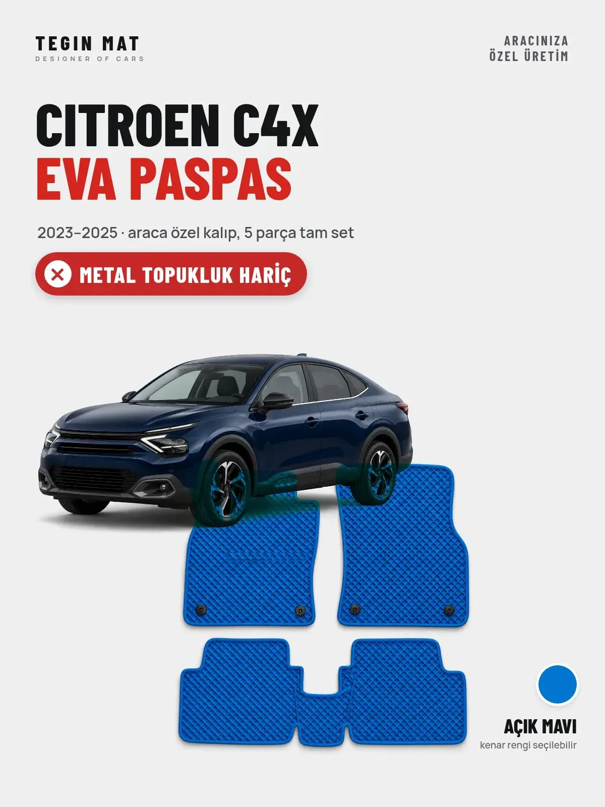 Citroen C4X EVA Oto Paspas Tam Set (2023–2025) Açık Mavi – Metal Topukluk Hariç (1)