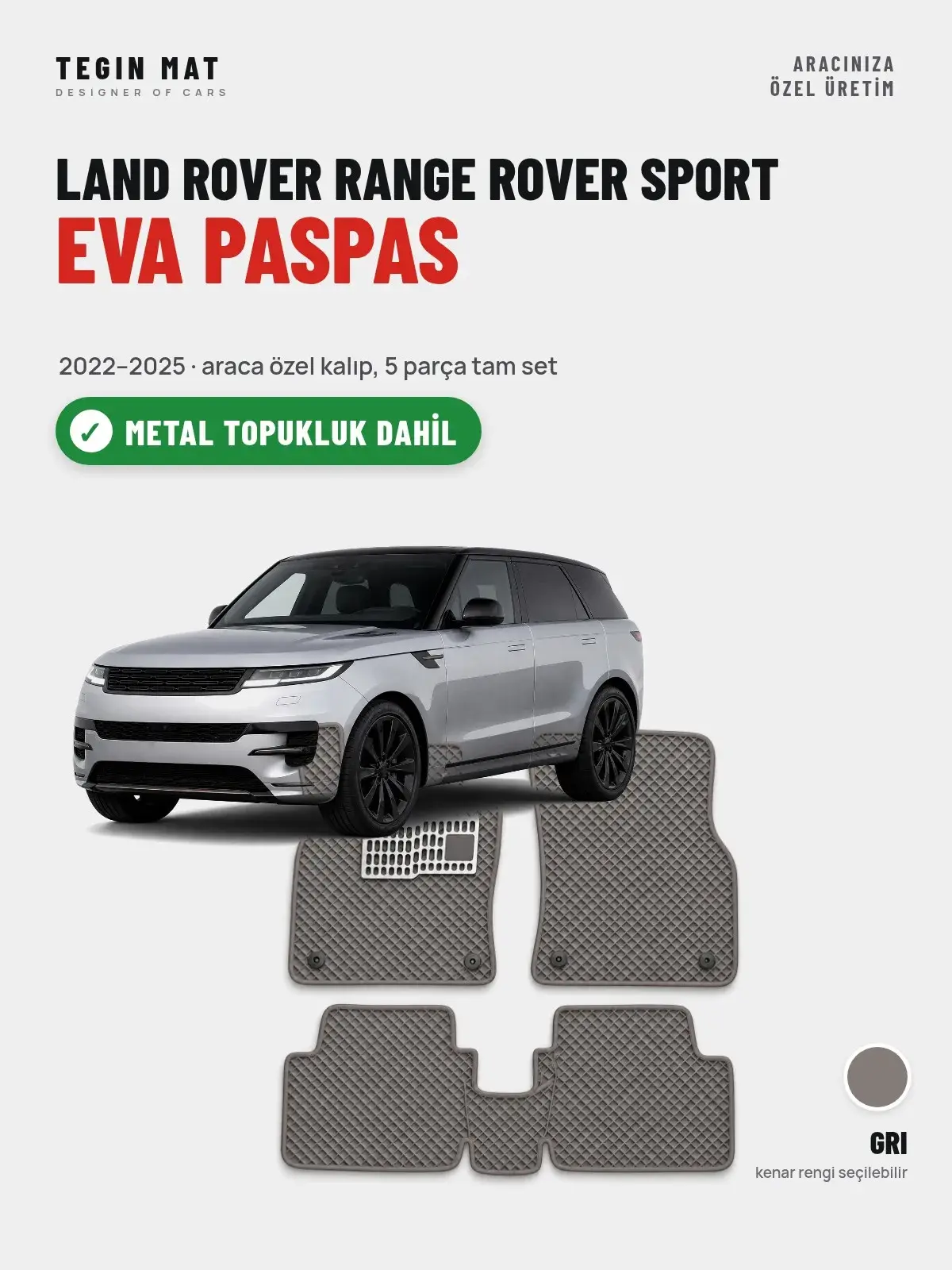 Land Rover Range Rover Sport EVA Oto Paspas Tam Set (2022–2025) Gri – Metal Topukluk Dahil (1)