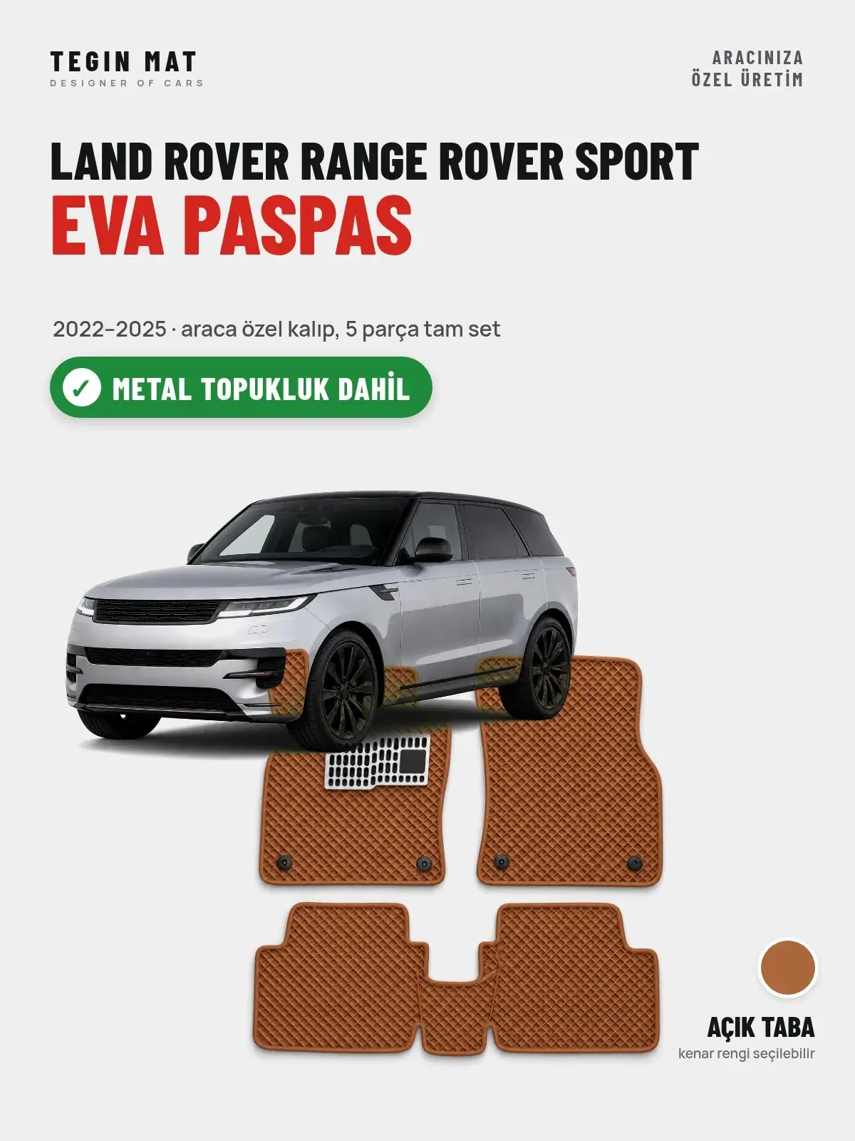 Land Rover Range Rover Sport EVA Oto Paspas Tam Set (2022–2025) Açık Taba – Metal Topukluk Dahil (1)