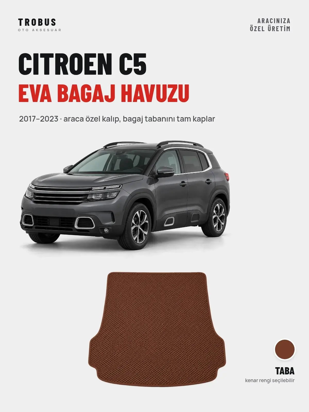 Citroen C5 EVA Bagaj Havuzu (2017–2023) Taba – Araca Özel Kalıp (1)