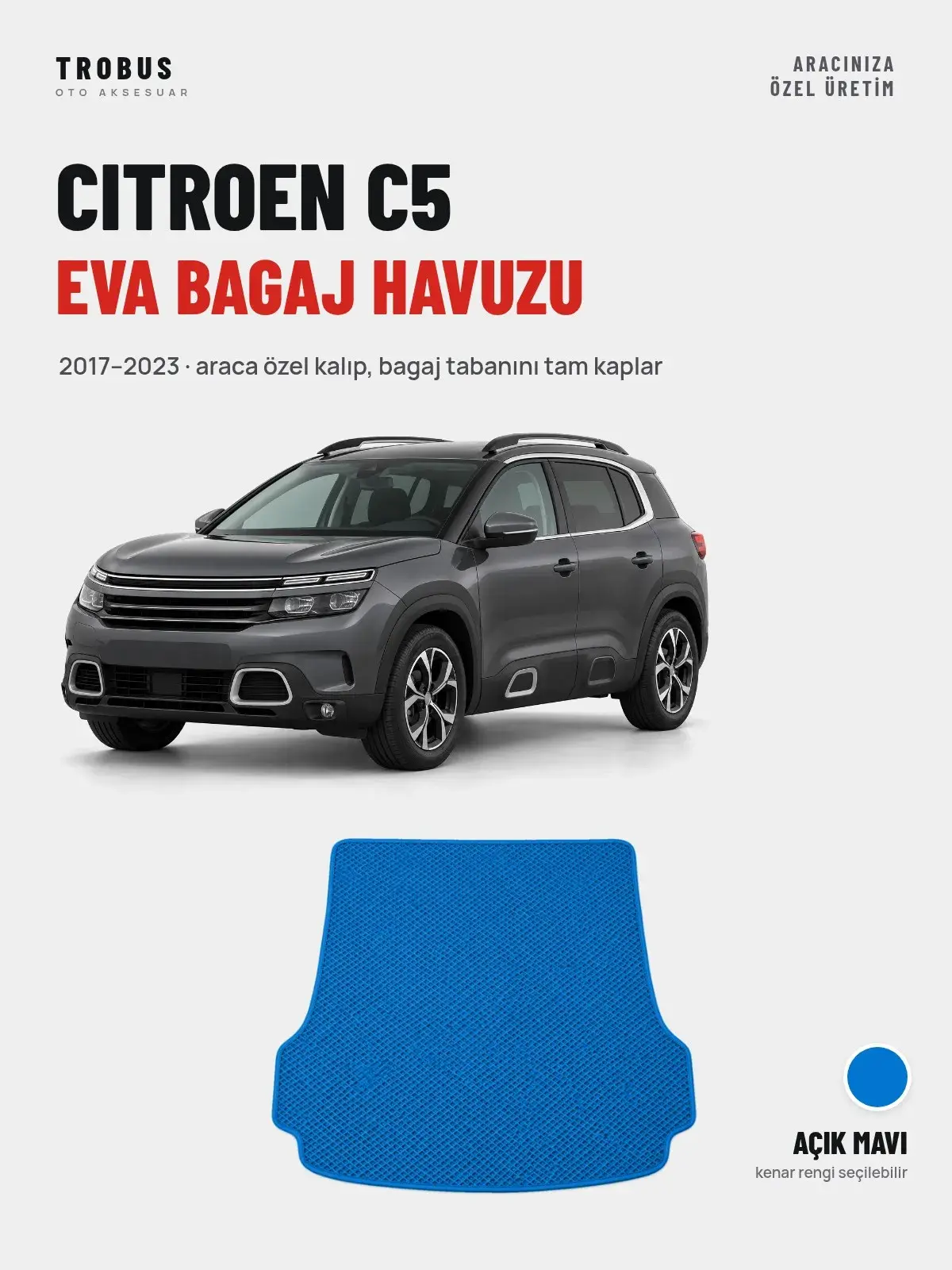 Citroen C5 EVA Bagaj Havuzu (2017–2023) Açık Mavi – Araca Özel Kalıp (1)