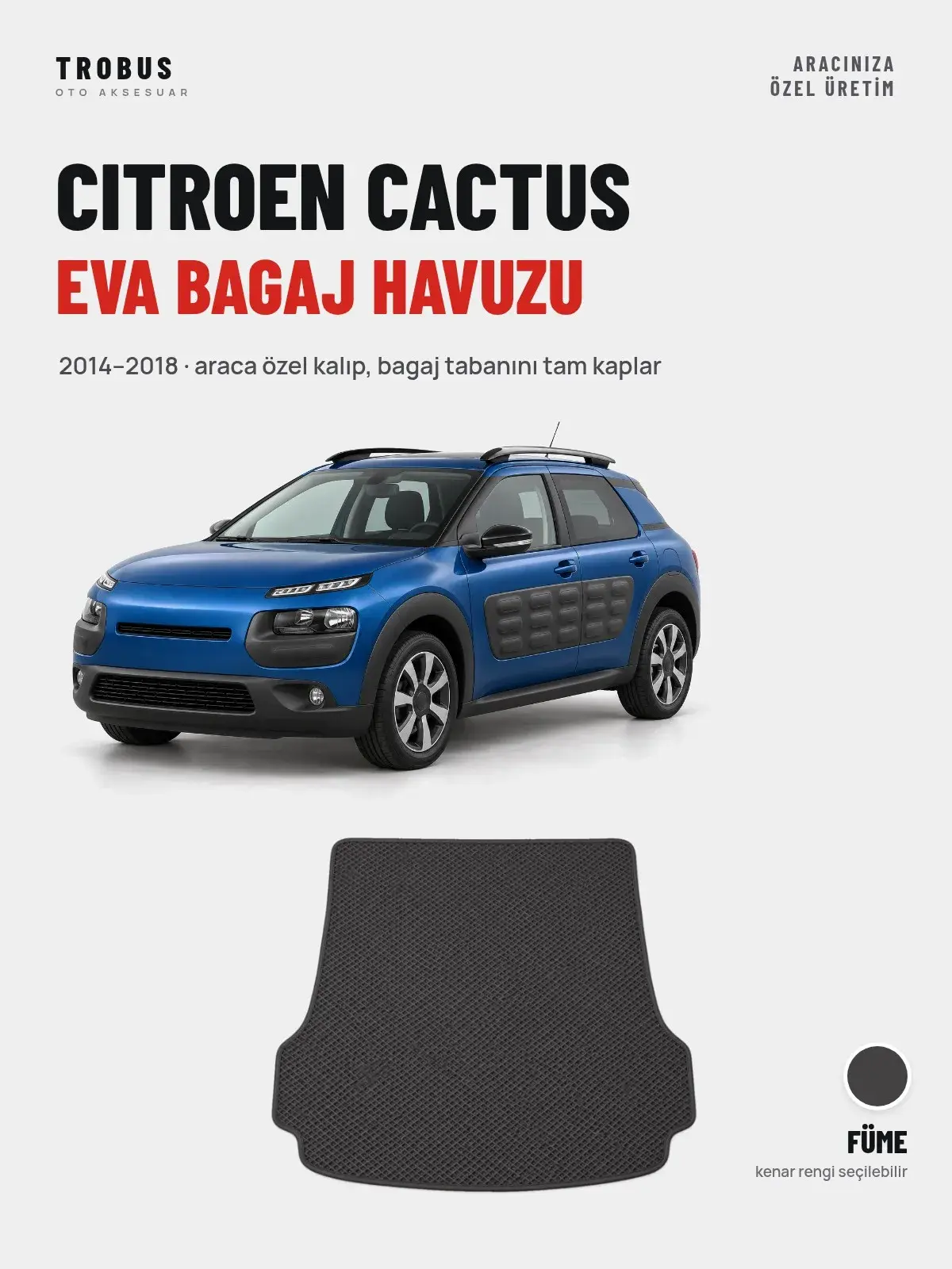 Citroen Cactus EVA Bagaj Havuzu (2014–2018) Füme – Araca Özel Kalıp (1)