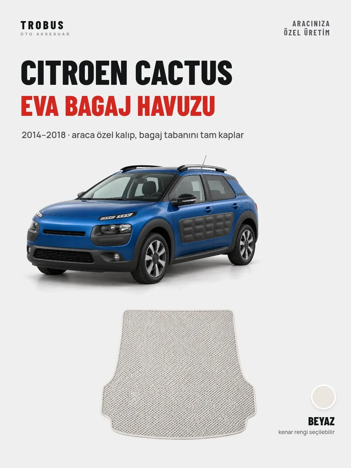 Citroen Cactus EVA Bagaj Havuzu (2014–2018) Beyaz – Araca Özel Kalıp (1)