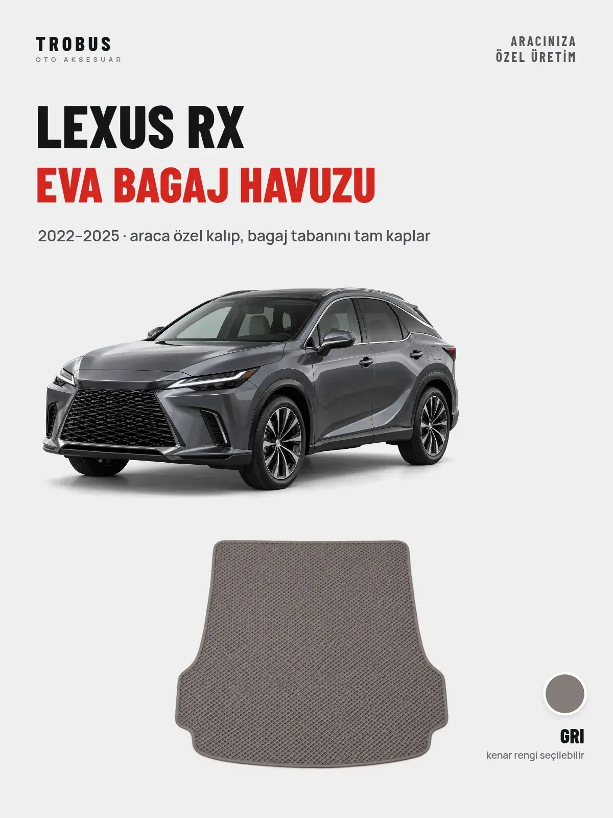 Lexus RX EVA Bagaj Havuzu (2022–2025) Gri – Araca Özel Kalıp (1)