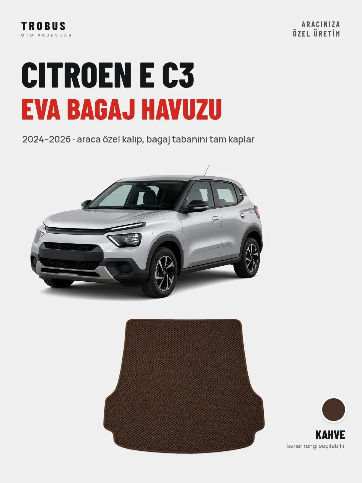 Citroen E C3 EVA Bagaj Havuzu (2024–2026) Kahve – Araca Özel Kalıp (1)