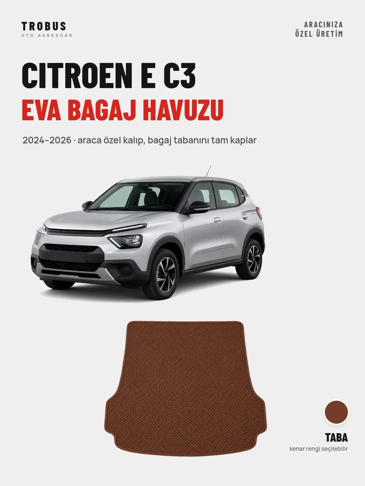Citroen E C3 EVA Bagaj Havuzu (2024–2026) Taba – Araca Özel Kalıp (1)