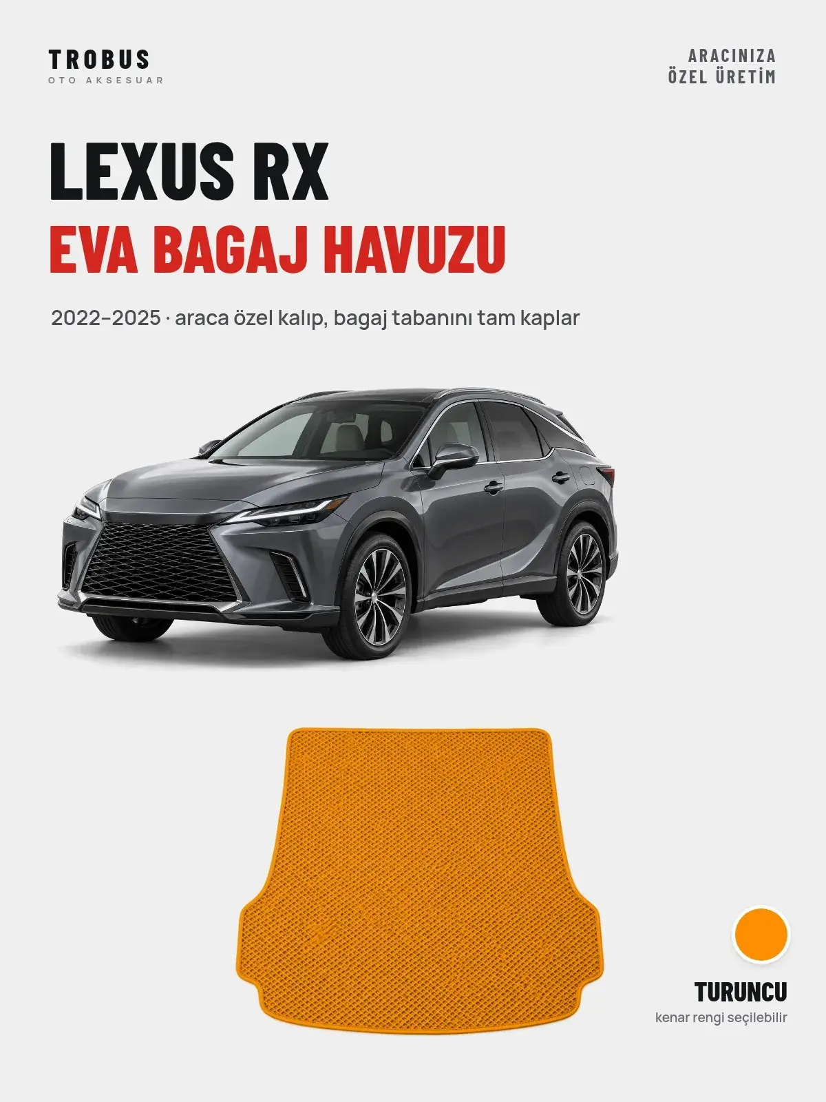 Lexus RX EVA Bagaj Havuzu (2022–2025) Turuncu – Araca Özel Kalıp (1)