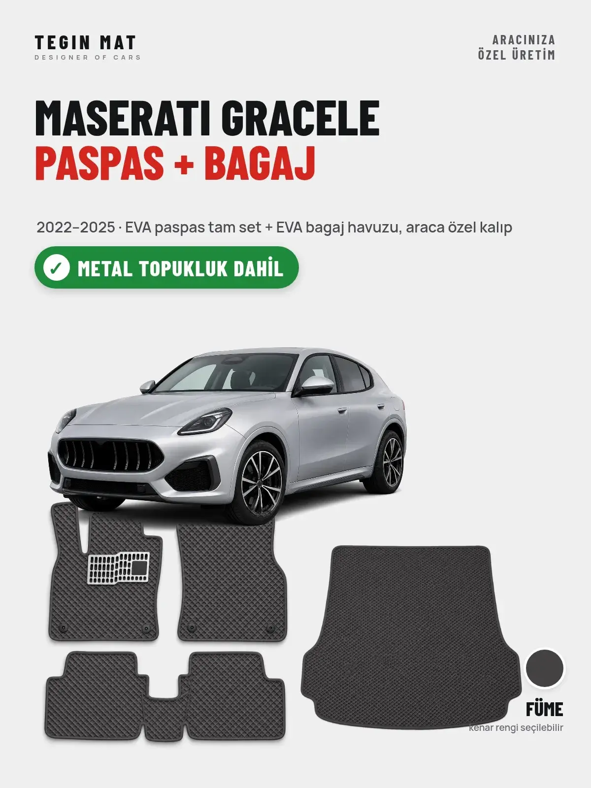 Maserati Gracele EVA Paspas + Bagaj Havuzu Seti (2022–2025) Füme – Metal Topukluk Dahil (1)