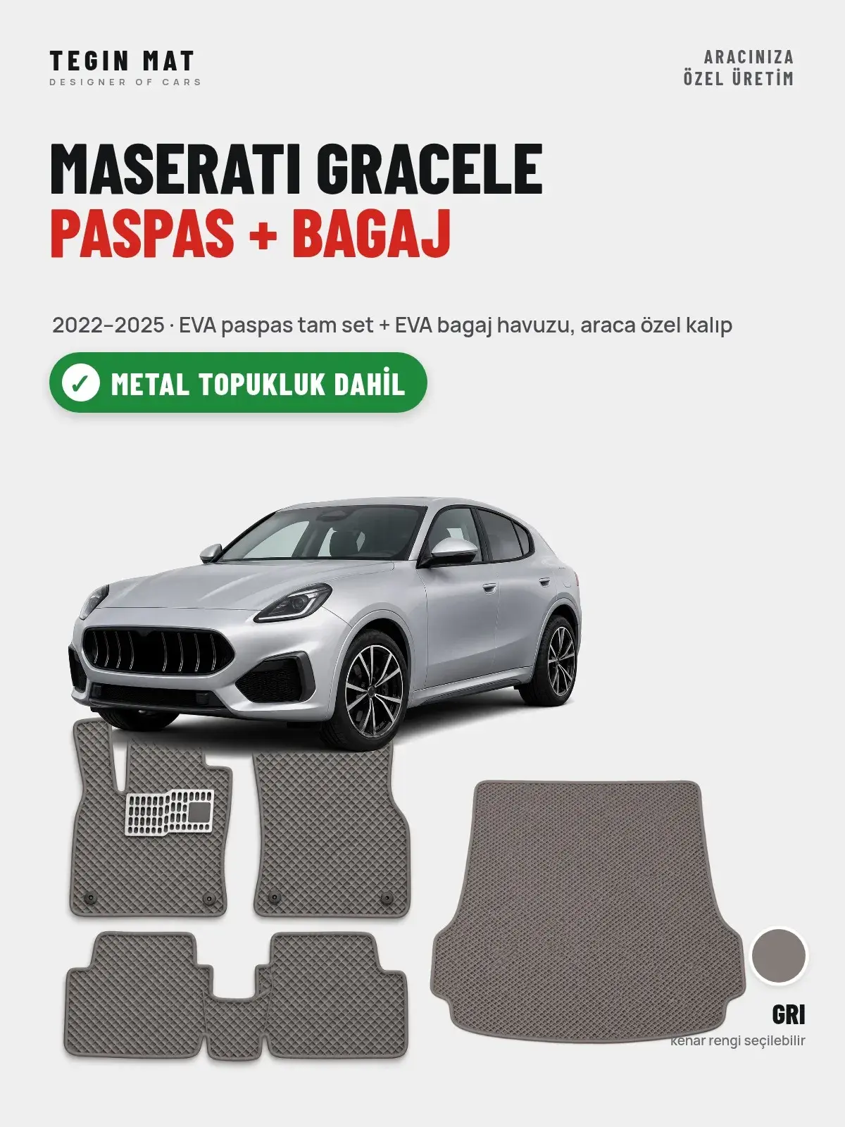 Maserati Gracele EVA Paspas + Bagaj Havuzu Seti (2022–2025) Gri – Metal Topukluk Dahil (1)