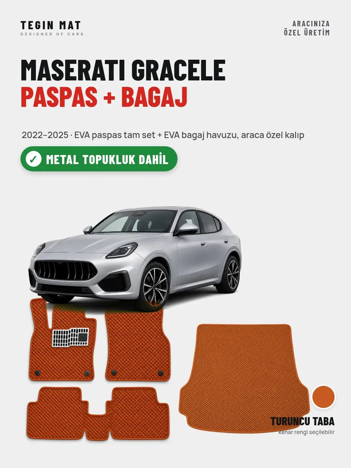 Maserati Gracele EVA Paspas + Bagaj Havuzu Seti (2022–2025) Turuncu Taba – Metal Topukluk Dahil (1)